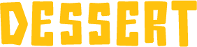 Dessert