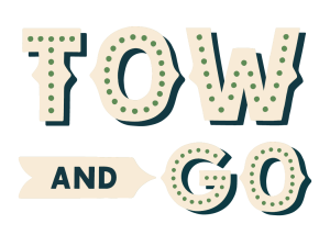 Decorative typography reading 'TOW AND GO' in beige letters with green dotted outline and dark shadow.