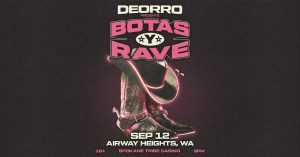 Poster for Deorro presents Boots and Rave with neon pink cowboy boots and hat, event Sep 12 in Airway Heights, WA.