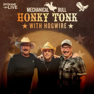 Promotional poster for Spokane Live: 'Mechanical Bull Honky Tonk with Hogwire' featuring three men in cowboy hats posing together.