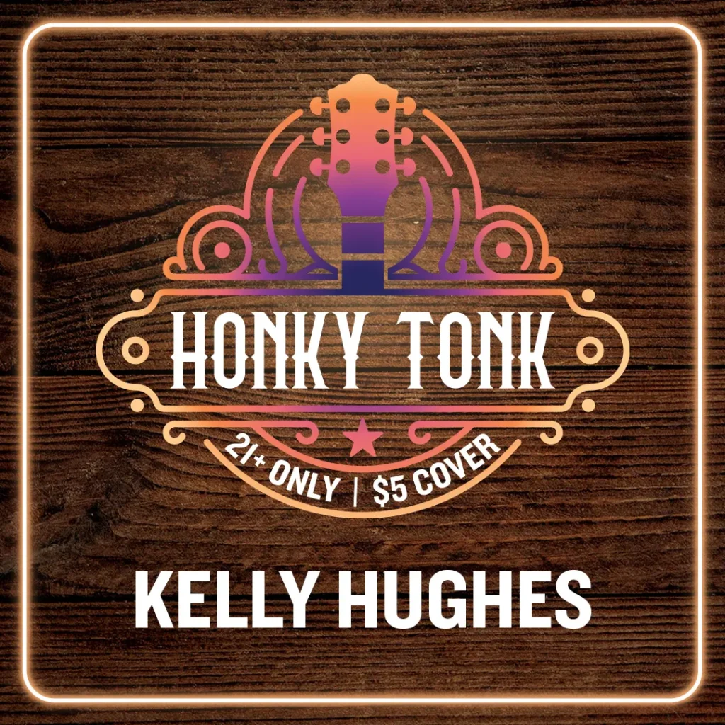 Neon-style poster on wood advertising a honky-tonk show with a guitar emblem and the name Kelly Hughes.