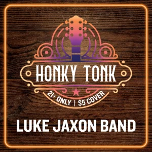 Honky Tonk with Luke Jaxon